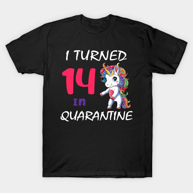 I Turned 14 in quarantine Cute Unicorn T-Shirt by Superdadlove